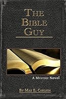 The Bible Guy 1505504686 Book Cover