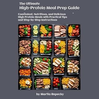 The Ultimate HIgh-Protein Meal Prep Guide cover art
