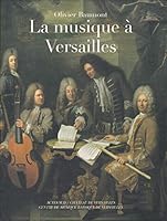 La Musique à Versailles 2742769722 Book Cover