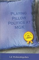 Playing Pillow Politics at MGK 9550393038 Book Cover