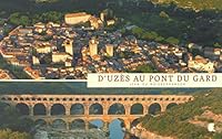 D'UZES AU PONT DU GARD (French Edition) 2917743484 Book Cover