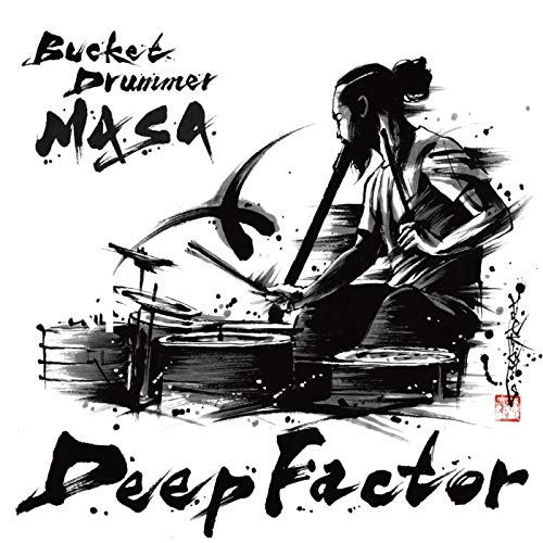 Deep Factor Bucket Drummer MASA Digital Music