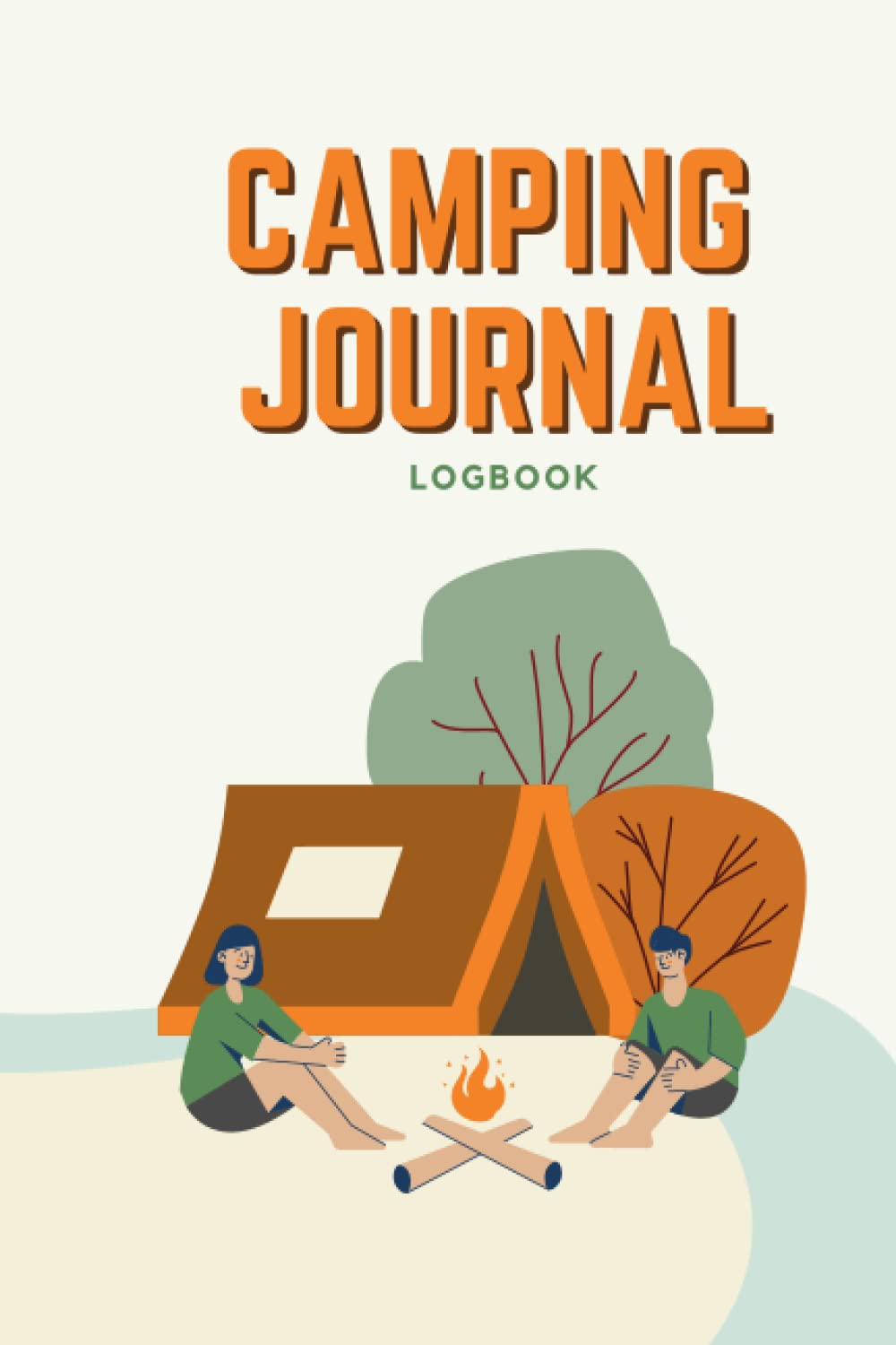 Camping Journal Logbook: a keepsake memory notebook and campground notebook