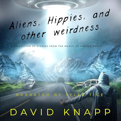 Aliens, Hippies, and Other Weirdness by David Knapp episode artwork