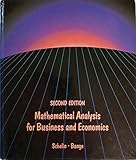 Mathematical Analysis for Business and Economics (The Prindle, Weber & Schmidt series in mathematics)