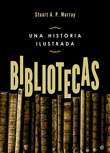 Bibliotecas (Historia) Bibliotecas (Historia)