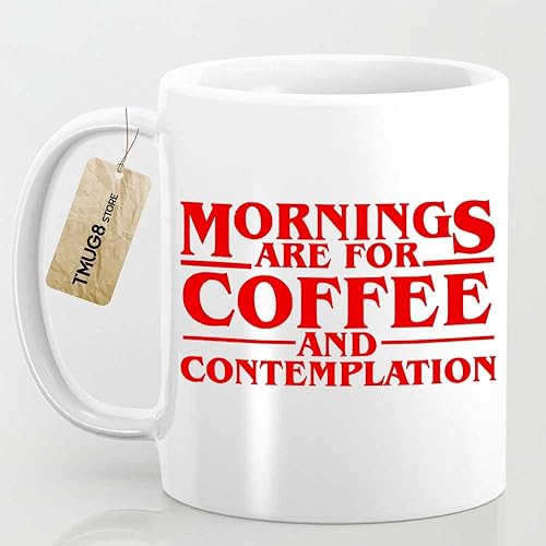 Miniatura 1 de MORNINGS ARE FOR CAFÉ Y CONTEMPLACIÓN INSPIRADA MUG Mornings Are For Coffee Mug Taza de té Tamaño personalizado 11oz 15oz