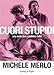 Cuori Stupidi - 3