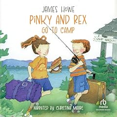 Page de couverture de Pinky and Rex Go to Camp
