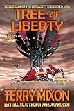 Tree of Liberty (Book 3 of The Humanity Unlimited Saga)