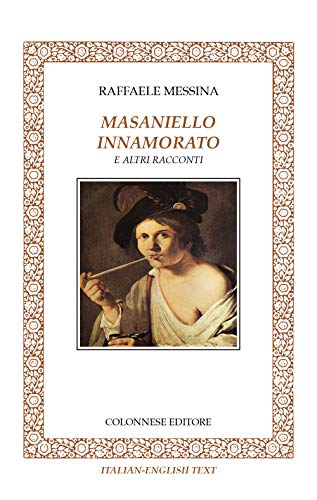 Masaniello innamorato e altri raccont