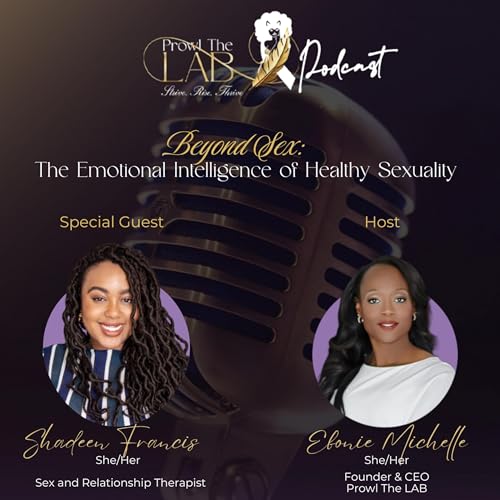 Beyond Sex: The Emotional Intelligence of Healthy Sexuality