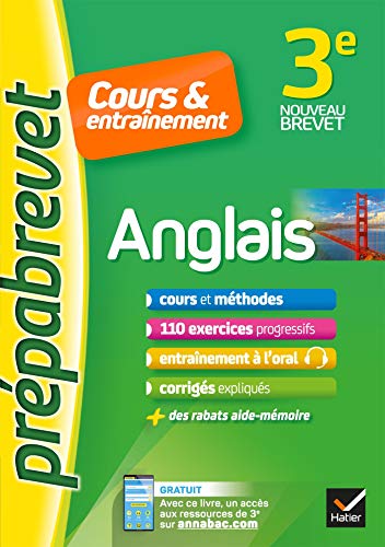 Télécharger Anglais 3e (A2-B1) - Prépabrevet Cours & entraînement: fiches de cours, entraînement écrit et or Livre eBook France