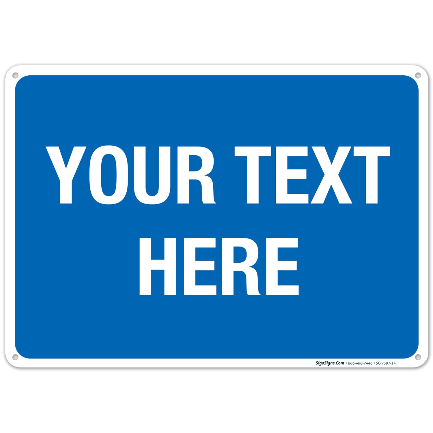 Personalized Custom Blue Background Customize for Office, Business, Workplace, Home, Airbnb, Delivery Sign, 10x14 Inches, Rust Free .040 Aluminum,