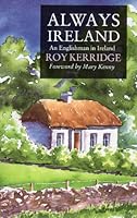 Always Ireland: An Englishman in Ireland 1853712566 Book Cover