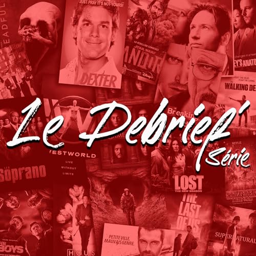 Couverture de Le Debrief' S&eacute;rie