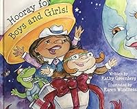 Hooray for Boys and Girls! 0977683702 Book Cover