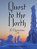 Quest to the North: A Minivandians Tale (The Minivandians Book 2)
