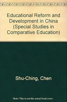 Paperback Educational Reform and Development in China (Special Studies in Comparative Education) Book