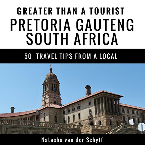 Natasha van der Schyff, Greater Than a Tourist - Greater Than a Tourist: Pretoria, Gauteng, South Africa episode artwork