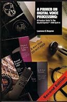 A Primer On Digital Voice Processing: A Practical Guide to the Digital Express 7000 System 0963521918 Book Cover