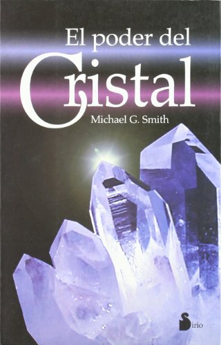 El poder del cristal [Spanish] 8478082956 Book Cover