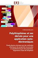 Polythiopha]nes Et Ses Da(c)Riva(c)S Pour Une Application Opto-A(c)Lectroniques 6131587000 Book Cover