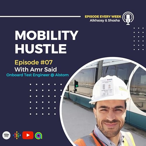 Mobility Hustle with Eng. Amr Said