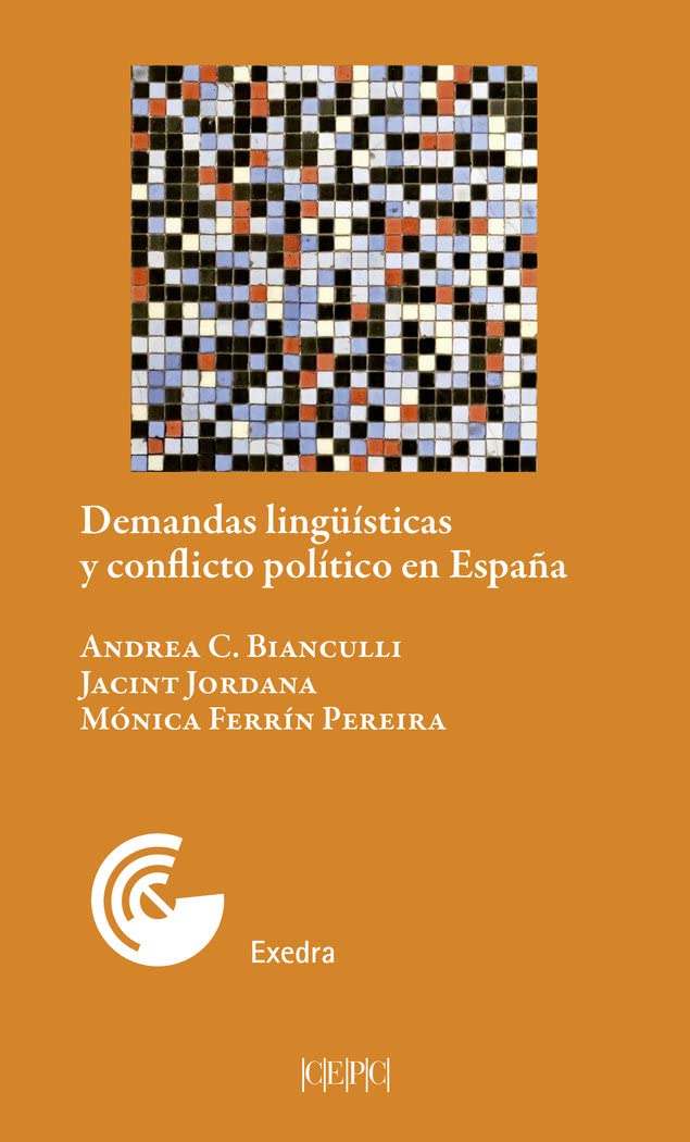 Demandas lingüísticas y conflicto políticos en España (Exedra)