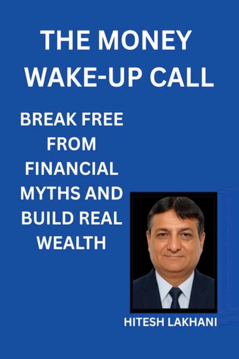 The Money Wake-Up Call: Break Free from Financial Myths and Build Real Wealth