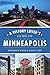 A History Lover's Guide to Minneapolis (History & Guide)