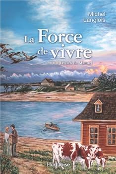 Paperback "la force de vivre t.3 ; le défi de Manuel" [French] Book