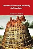 Semantic Information Modeling Methodology