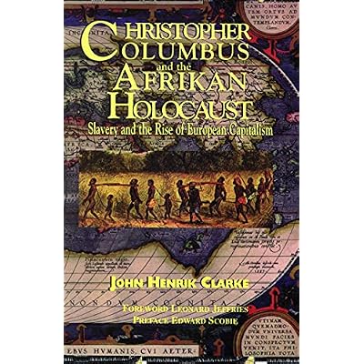 Christopher Columbus and the Afrikan Holocaust