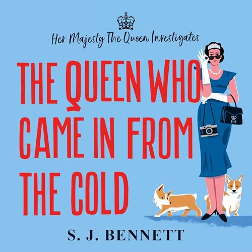 The Queen Who Came in from the Cold -- S.J. Bennett episode artwork