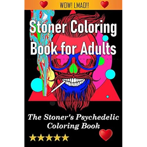 Stoner Coloring Book for Adults