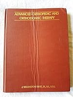 Advanced orthopedic and orthodontic therapy B00071UYQ2 Book Cover