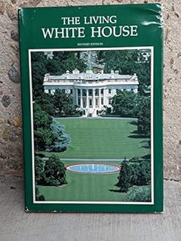 Hardcover The Living White House Book
