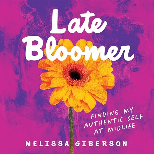Late Bloomer by Melissa Giberson episode artwork