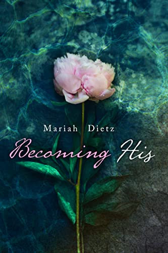 Becoming His (His Series Book 1)