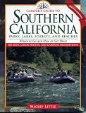 Camper's Guide to Southern California: Parks, Lakes, Forest, and Beaches (Camper's Guide to California Parks, Lakes, Forests, & Beache)