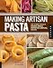 Making Artisan Pasta