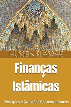 Paperback Finanças Islâmicas: Princípios e Questões Contemporâneas [Portuguese] Book