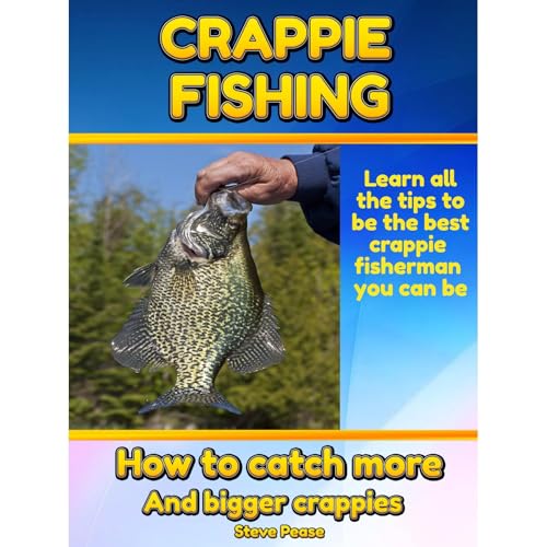 Crappie Fishing -- Steve Pease episode artwork