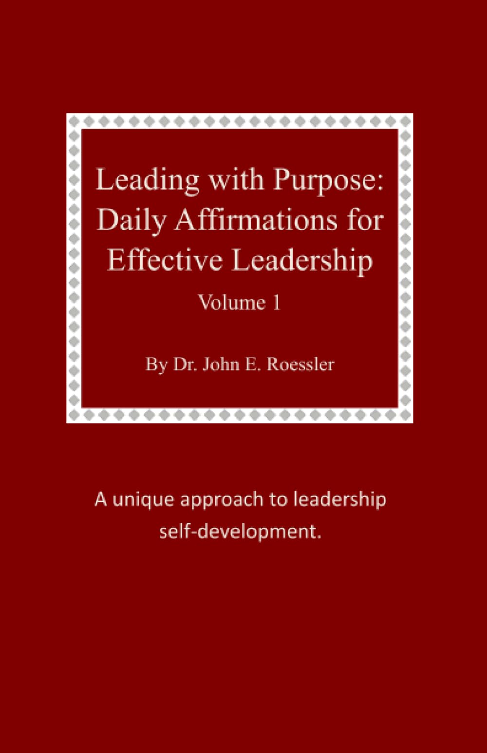 Leading with Purpose: Daily Affirmations for Effective Leadership
