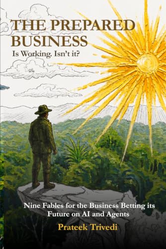 Image of THE PREPARED BUSINESS: Is Working. Isn't It?