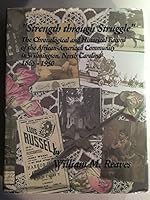 Strength Through Struggle: The Chronological & Historical Record of the African-American Community in Wilmington, North Carolina, 1865-1950 0967041007 Book Cover