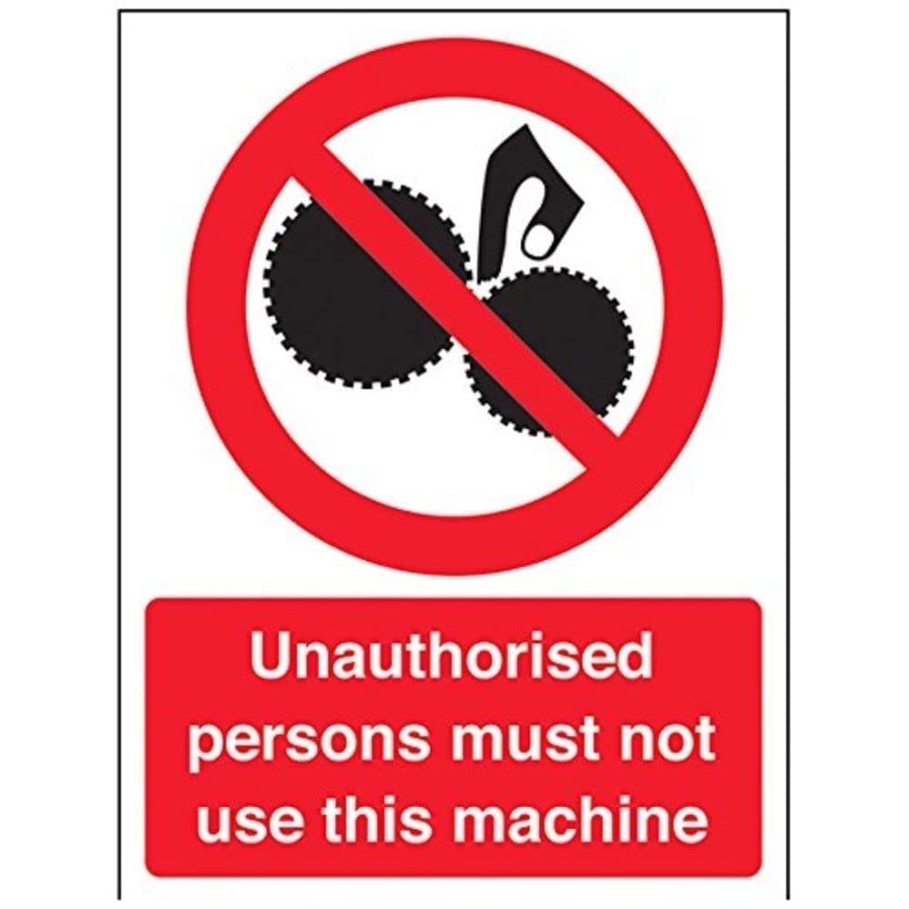 V Safety Unauthorised Persons Not To Use This Machine Sign - 150mm x 200mm - Self Adhesive Vinyl