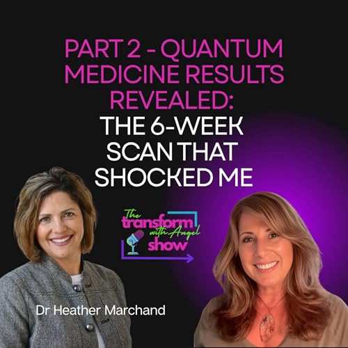 Part 2: Quantum Medicine Results Revealed: The 6-Week Scan That Shocked Me