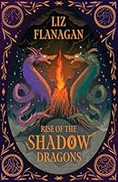 Rise of the Shadow Dragons: 2 (Legends of the Sky) 1915235855 Book Cover